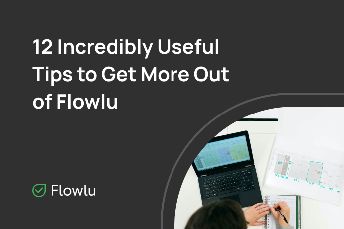 12 consejos para aumentar la productividad de Flowlu Flowlu - 12 consejos para aumentar la productividad de Flowlu