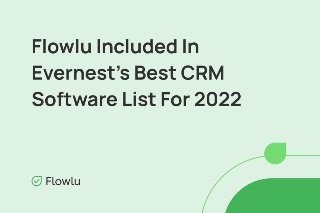 Evernest nombra a Flowlu como mejor software CRM de 2022 Flowlu - Evernest nombra a Flowlu como mejor software CRM de 2022