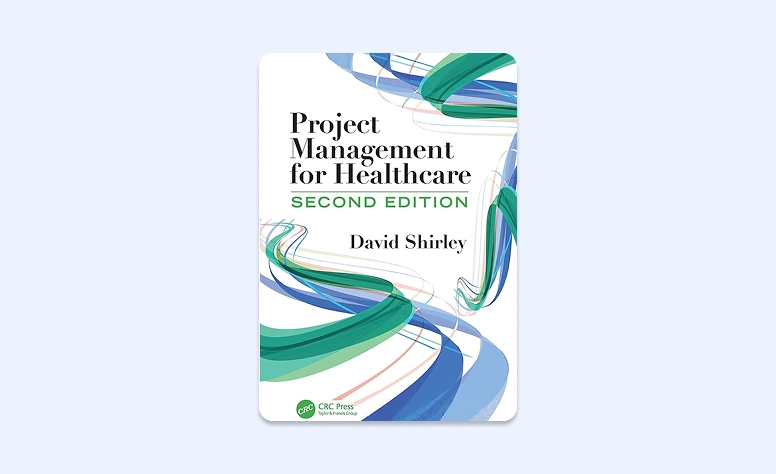 Capa: Project Management for Healthcare por David Shirley