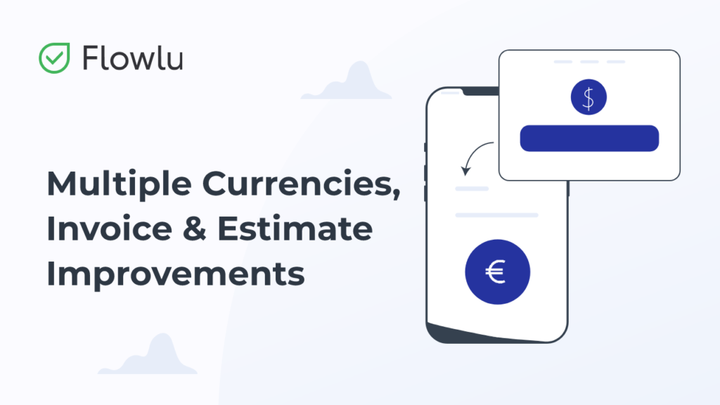 Flowlu - Múltiples Monedas, Mejoras en Facturas y Más