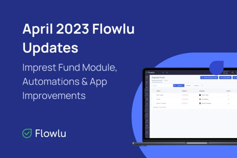 Mejore su experiencia de gestión financiera con los fondos de anticipos y las nuevas automatizaciones de Flowlu