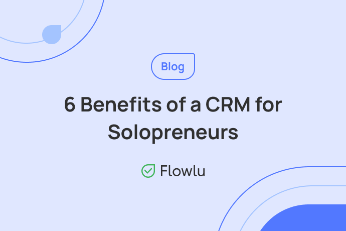 Flowlu - What Is The Best CRM For Solopreneurs?